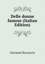 Delle donne famose (Italian Edition)