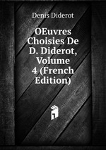 OEuvres Choisies De D. Diderot, Volume 4 (French Edition)