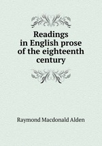 Readings in English prose of the eighteenth century