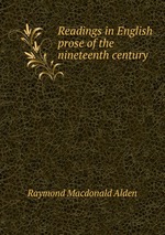 Readings in English prose of the nineteenth century