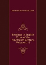 Readings in English Prose of the Nineteenth Century, Volumes 1-2