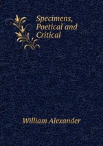 Specimens, Poetical and Critical
