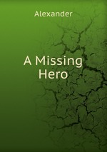 A Missing Hero