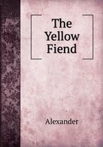 The Yellow Fiend
