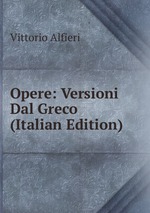 Opere: Versioni Dal Greco (Italian Edition)
