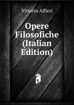Opere Filosofiche (Italian Edition)