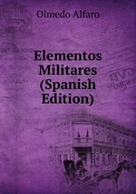 Elementos Militares (Spanish Edition)