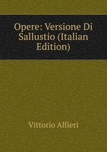 Opere: Versione Di Sallustio (Italian Edition)