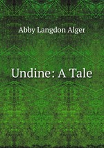 Undine: A Tale