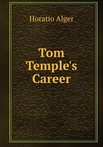 Tom Temple`s Career