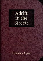 Adrift in the Streets