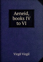Aeneid, books IV to VI