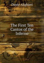 The First Ten Cantos of the Inferno