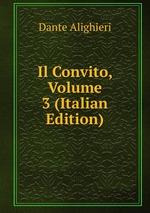 Il Convito, Volume 3 (Italian Edition)