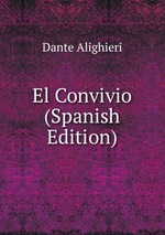 El Convivio (Spanish Edition)