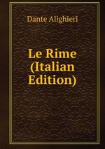Le Rime (Italian Edition)