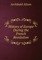 History of Europe During the French Revolution
