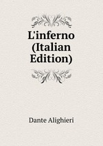 L`inferno (Italian Edition)