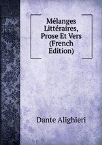 Mlanges Littraires,Prose Et Vers (French Edition)