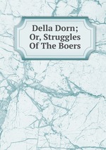 Della Dorn; Or, Struggles Of The Boers