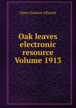 Oak leaves electronic resource Volume 1913