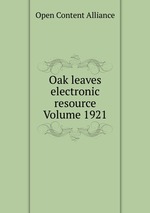 Oak leaves electronic resource Volume 1921