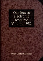 Oak leaves electronic resource Volume 1932