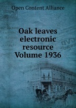 Oak leaves electronic resource Volume 1936