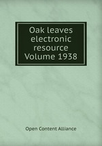Oak leaves electronic resource Volume 1938