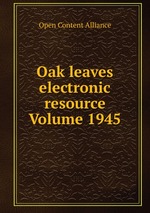 Oak leaves electronic resource Volume 1945