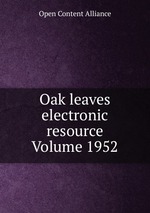 Oak leaves electronic resource Volume 1952