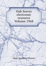 Oak leaves electronic resource Volume 1968