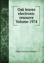 Oak leaves electronic resource Volume 1974