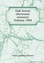 Oak leaves electronic resource Volume 1984