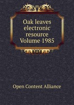 Oak leaves electronic resource Volume 1985