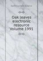 Oak leaves electronic resource Volume 1991