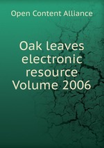 Oak leaves electronic resource Volume 2006