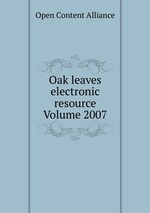 Oak leaves electronic resource Volume 2007