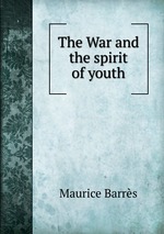The War and the spirit of youth