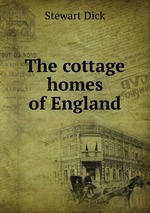 The cottage homes of England