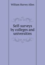 Self-surveys by colleges and universities