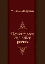 Flower pieces and other poems
