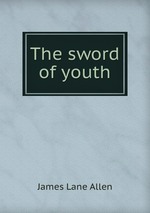 The sword of youth