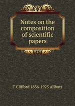 Notes on the composition of scientific papers