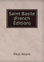 Saint Basile (French Edition)