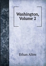 Washington, Volume 2