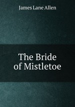 The Bride of Mistletoe