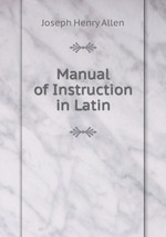 Manual of Instruction in Latin