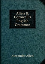 Allen & Cornwell`s English Grammar