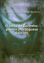 O cerco de Corintho: poema (Portuguese Edition)